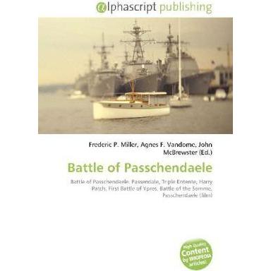 Battle of Passchendaele, Fachbücher von Frederic P. Miller, Agnes F. Vandome, John McBrewster