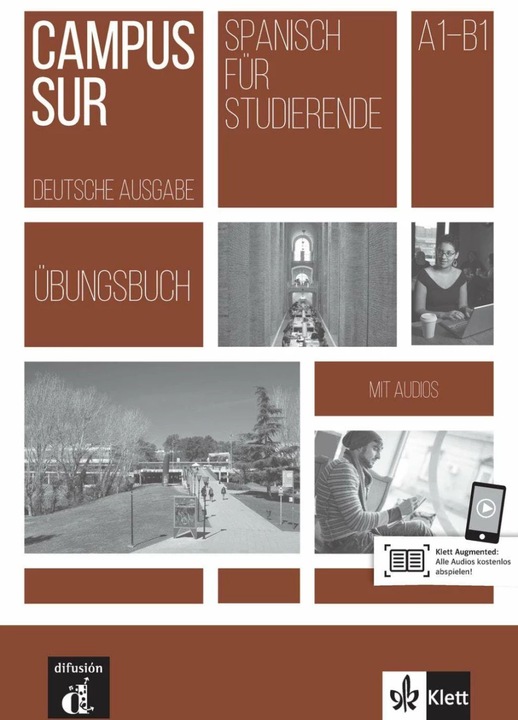 Immagine prodotto Campus Sur A1-B1. Übungsbuch + Audios (Tedesco, FranciscoRosales/Moreno, Varo, Teresa/Lara, AnaMartnezua, 2017)