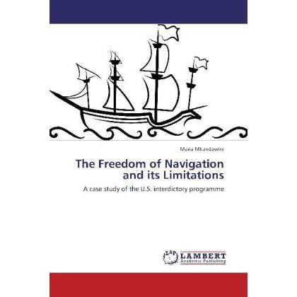 The Freedom of Navigation and its Limitations, Fachbücher