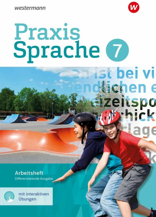 Produktbild Praxis Sprache 7. Arbeitsheft mit interaktiven Übungen. Differenzierende Ausgabe (Deutsch, Wolfgang Menzel, Regina Nussbaum, Ursula Sassen, 2023)