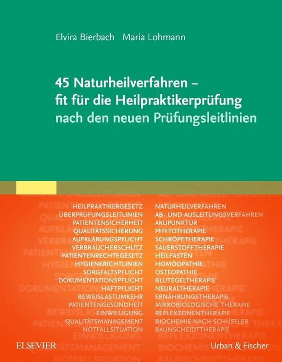 Produktbild 45 Naturheilverfahren - fit für die Heilpraktikerprüfung (Deutsch, Bierbach, Elvira/Lohmann, 2018)