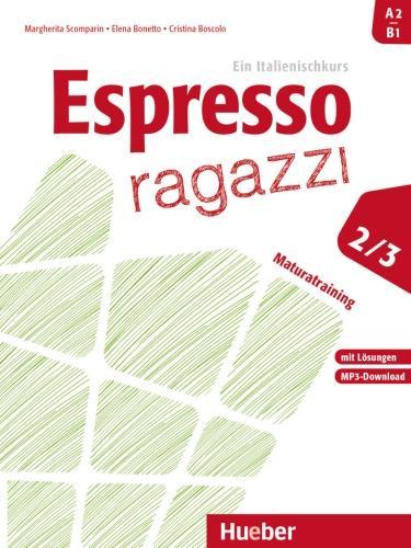 Produktbild Espresso ragazzi Maturatraining (Deutsch, Italienisch, Collectif, 2018)