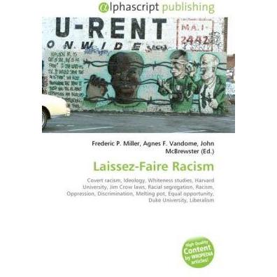 Laissez-Faire Racism, Fachbücher