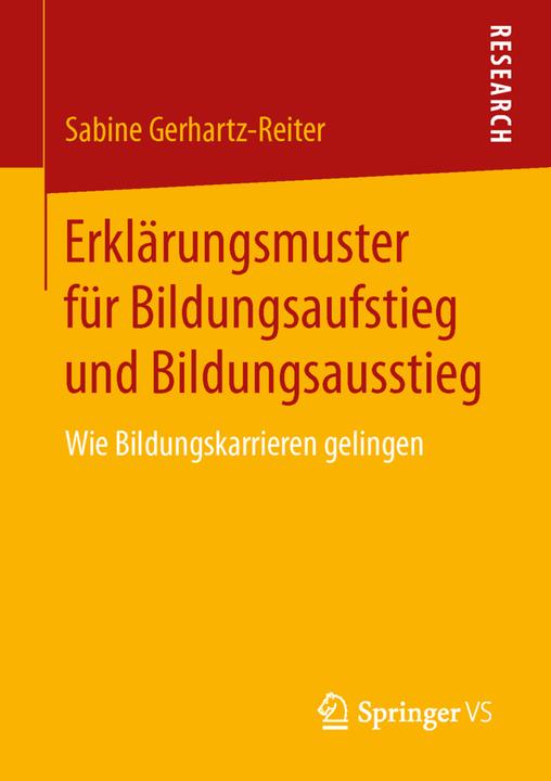 Produktbild Erklärungsmuster für Bildungsaufstieg und Bildungsausstieg (Deutsch, Sabine Gerhartz-Reiter, 2016)