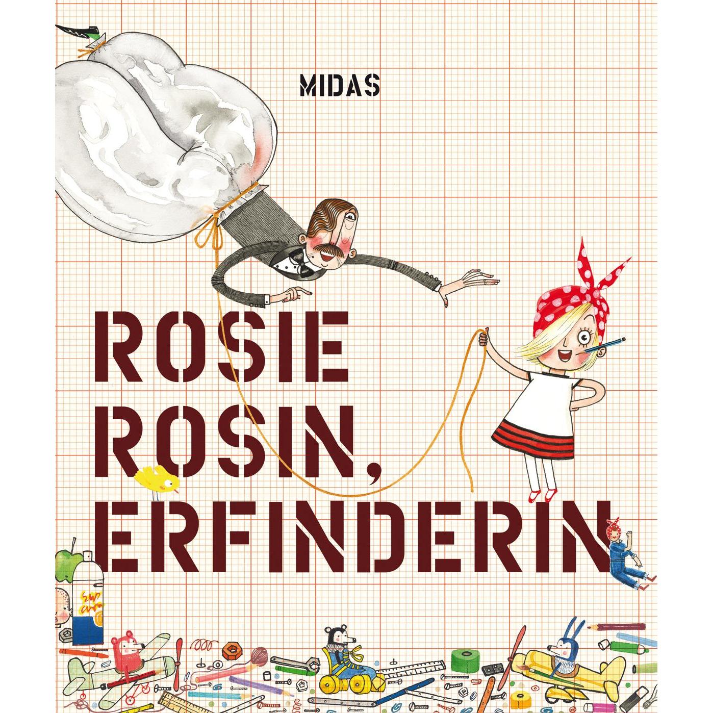 Rosie Rosin, Erfinderin, Kinderbücher von Andrea Beaty