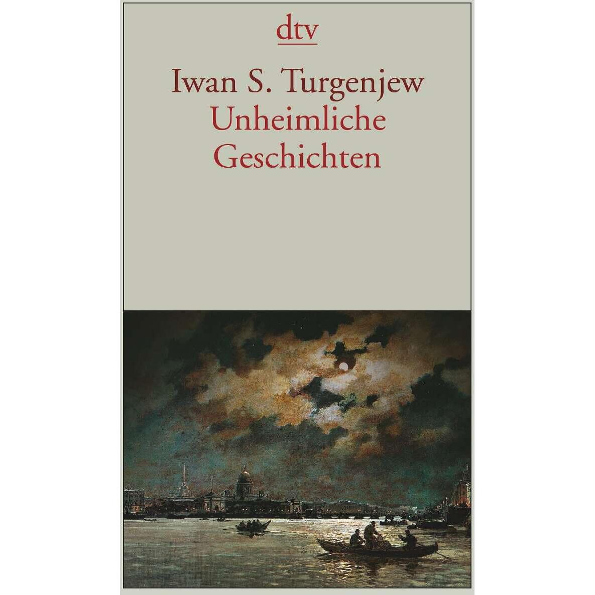 Unheimliche Geschichten, Belletristik von Iwan S. Turgenjew