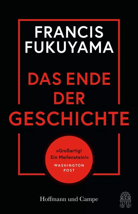 Produktbild Das Ende der Geschichte (Deutsch, Francis Fukuyama, Helmut Dierlamm, Karlheinz Dürr, Ute Mihr, 2022)