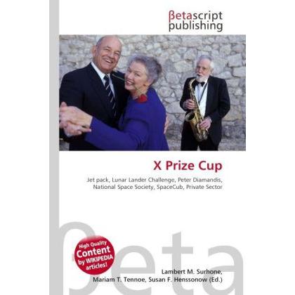 X Prize Cup, Fachbücher von Susan F. Marseken, Miriam T. Timpledon, Lambert M. Surhone