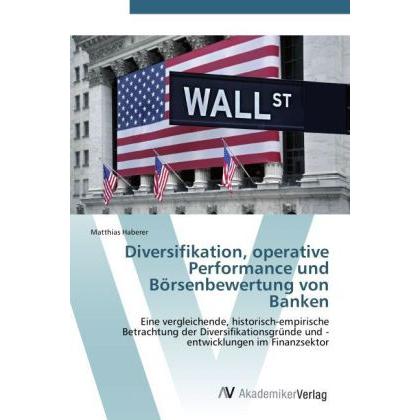 Diversifikation, operative Performance und Börsenbewertung von Banken, Fachbücher