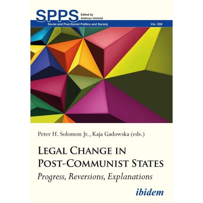 Legal Change in Post-Communist States, Fachbücher von Jr., Peter H. Solomon, Kaja Gadowska, Andreas Umland