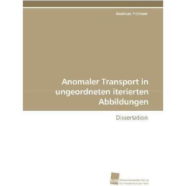 Anomaler Transport in ungeordneten iterierten Abbildungen, Fachbücher von Andreas Fichtner