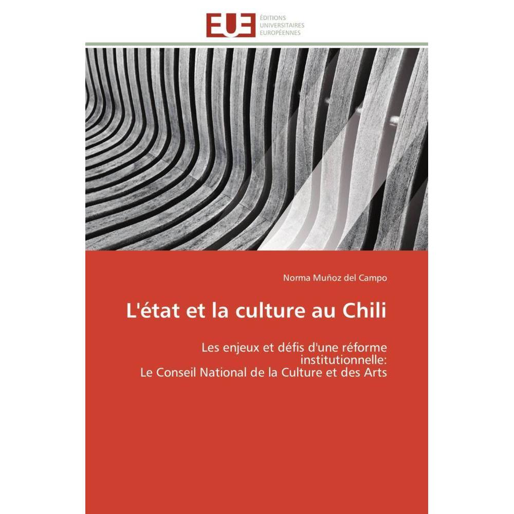 L'état et la culture au Chili, Fachbücher von Norma Muñoz del Campo