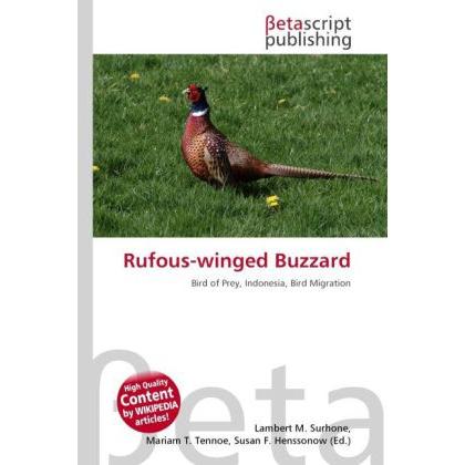 Rufous-winged Buzzard, Fachbücher von Susan F. Marseken, Miriam T. Timpledon, Lambert M. Surhone