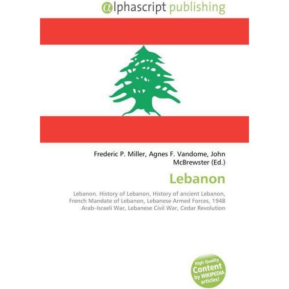 Lebanon, Fachbücher von Agnes F. Vandome, John McBrewster, Frederic P. Miller