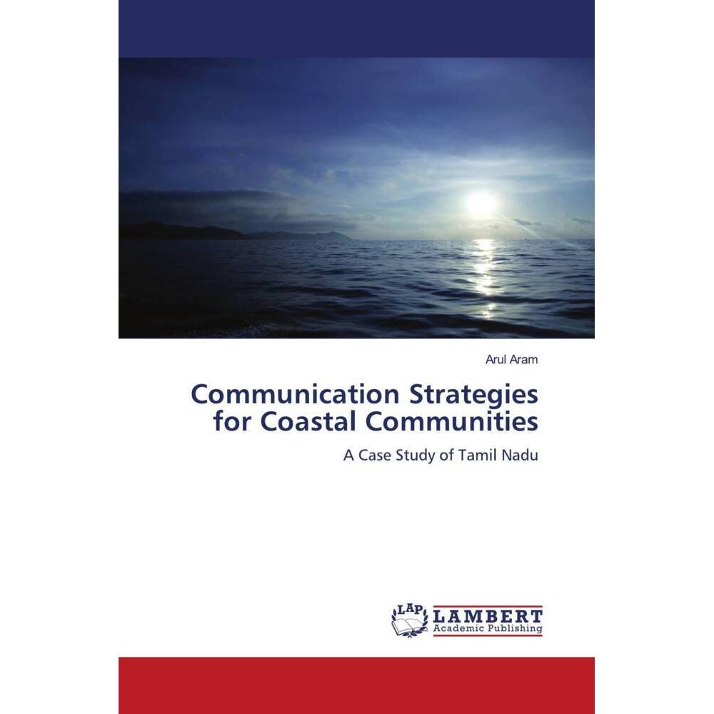 Communication Strategies for Coastal Communities, Fachbücher von Arul Aram