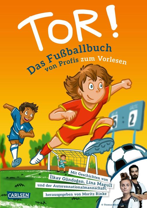 Actual product image Tor! Das Fussballbuch von Profis zum Vorlesen (German, Andreas Merkel, Hannes Köhler, Ilknur Kocer, Jan Böttcher, Jochen Schmidt, Klaus Caesar Zehrer, Klaus Döring, Lina Magull, Michael Kröchert, Moritz Rinke, Moritz Straatmann Rinke, Nils Schmidt, 2024)