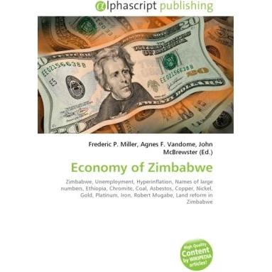 Thumbnail - Economy of Zimbabwe, Fachbücher von Agnes F. Vandome, Frederic P. Miller, John McBrewster