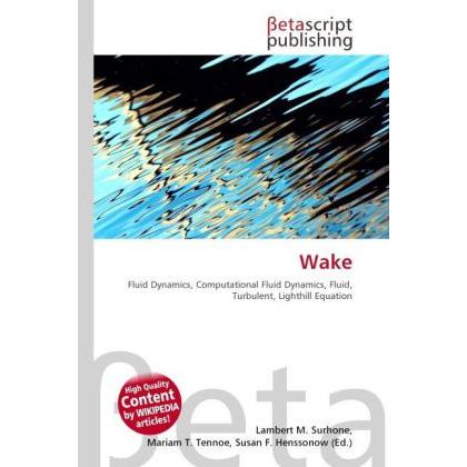 Thumbnail - Wake, Fachbücher von Lambert M. Surhone, Miriam T. Timpledon, Susan F. Marseken