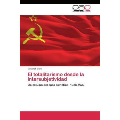El totalitarismo desde la intersubjetividad, Fachbücher