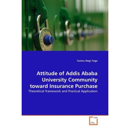Attitude of Addis Ababa University Community toward Insurance Purchase, Fachbücher