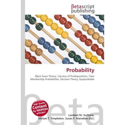 Probability, Fachbücher von Lambert M. Surhone, Miriam T. Timpledon, Susan F. Marseken