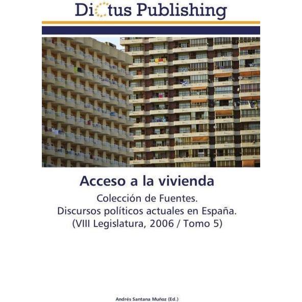 Acceso a la vivienda, Fachbücher von Andrés Santana Muñoz