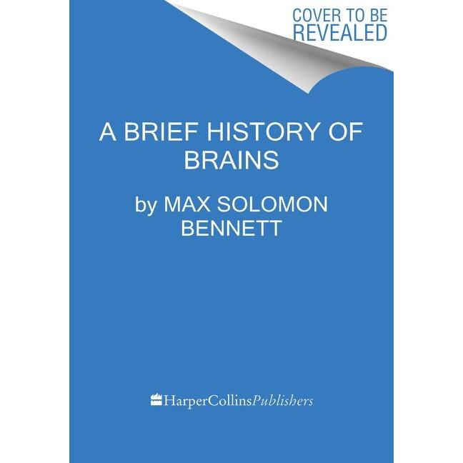 A Brief History of Brains, Fachbücher von Max Solomon Bennett
