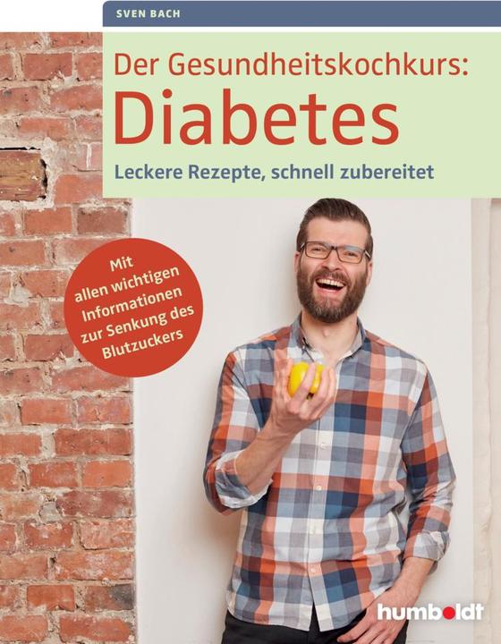 Produktbild Der Gesundheitskochkurs: Diabetes (Deutsch, 2016)