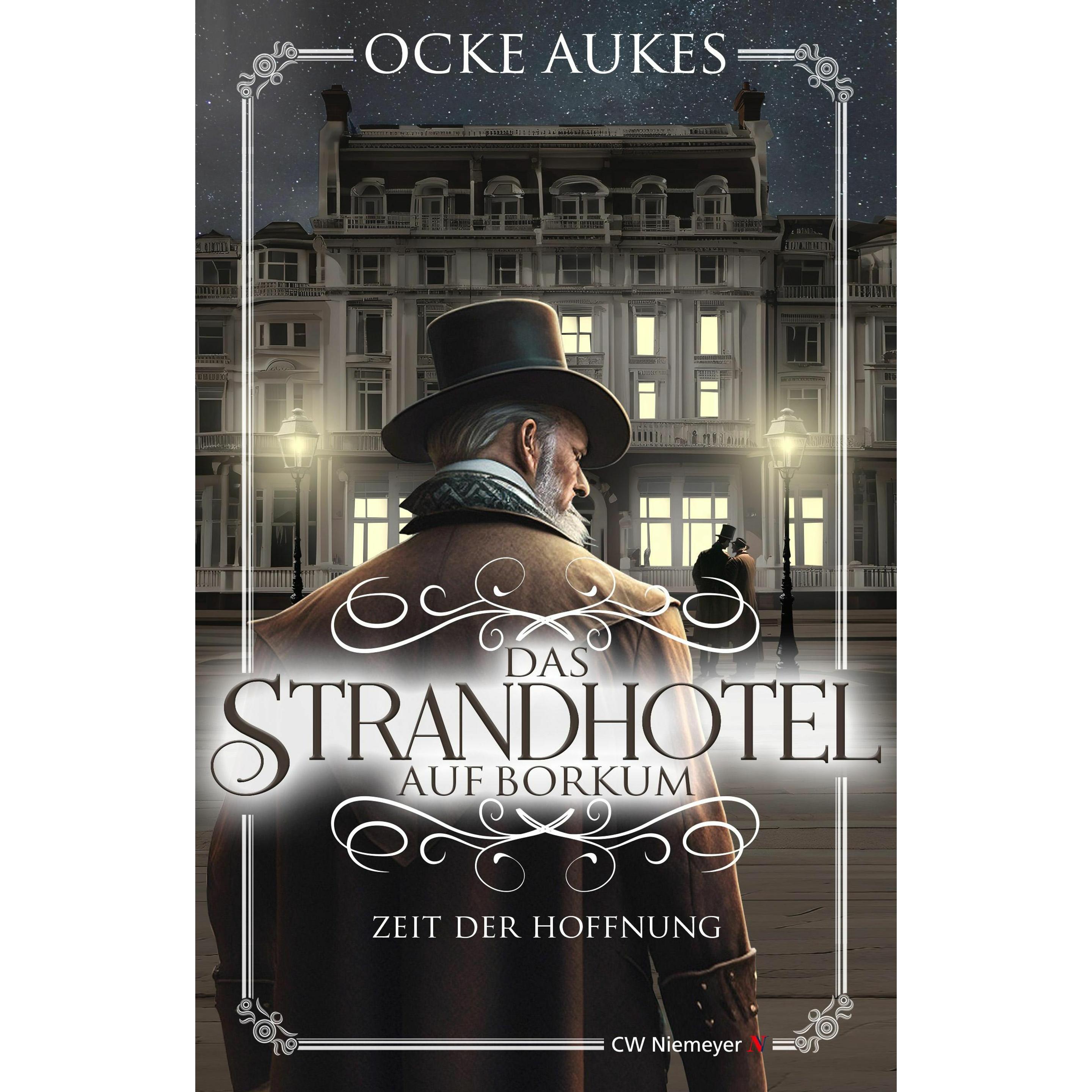 Aukes:Das Strandhotel auf Borkum, Belletristik von Ocke Aukes