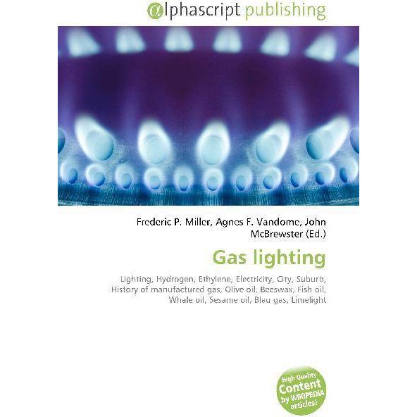 Thumbnail - Gas lighting, Fachbücher von Agnes F. Vandome, Frederic P. Miller, John McBrewster