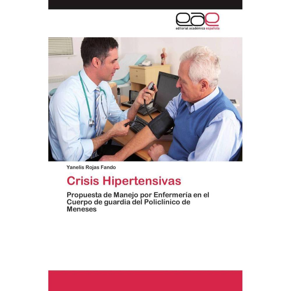 Crisis Hipertensivas, Fachbücher von Yanelis Rojas Fando