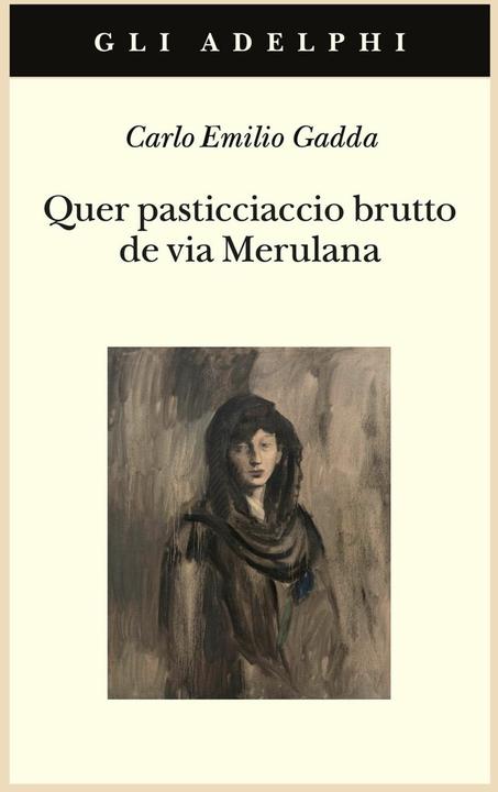 Adelphi Quer Pasticciaccio Brutto