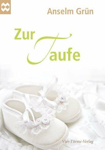 Produktbild Zur Taufe (Deutsch, Anselm Grün, 2019)