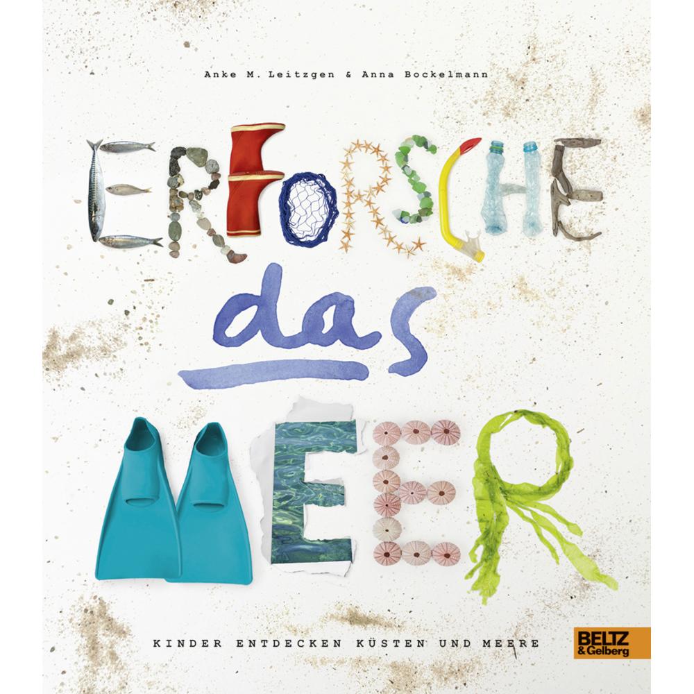 Erforsche das Meer, Kinderbücher von Anke M. Leitzgen