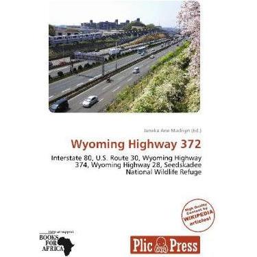 Wyoming Highway 372, Ratgeber von Janeka Ane Madisyn