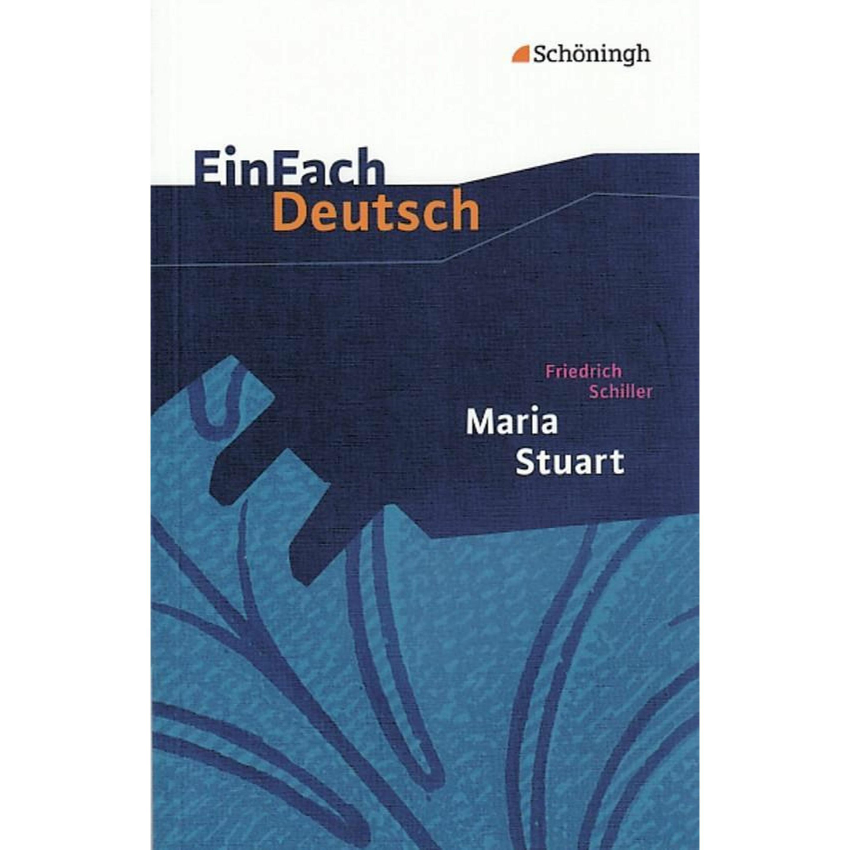 Friedrich Schiller: Maria Stuart, Schulbücher von Gerhard Friedl