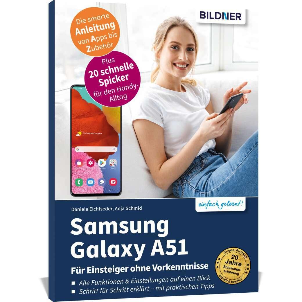 Thumbnail - Samsung Galaxy A51 - Für Einsteiger ohne Vorkenntnisse, Ratgeber von Anja Schmid, Daniela Eichlseder