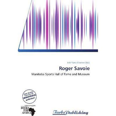 Roger Savoie, Ratgeber von Erik Yama Étienne
