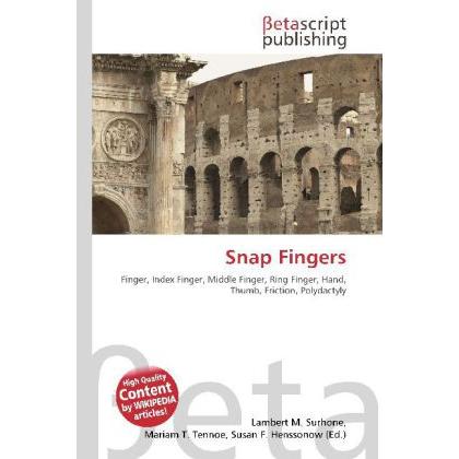 Snap Fingers, Fachbücher von Lambert M. Surhone, Miriam T. Timpledon, Susan F. Marseken