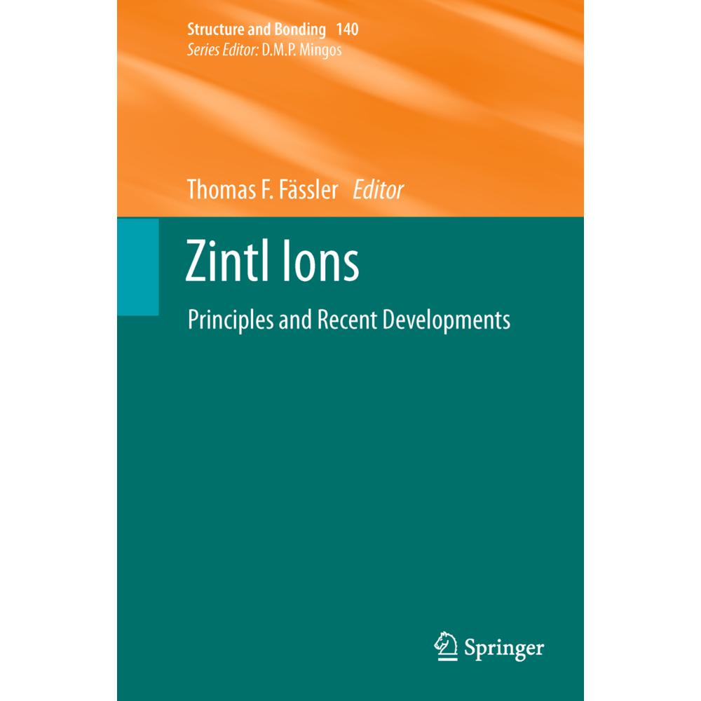 Zintl Ions, Fachbücher von Thomas F. Fässler