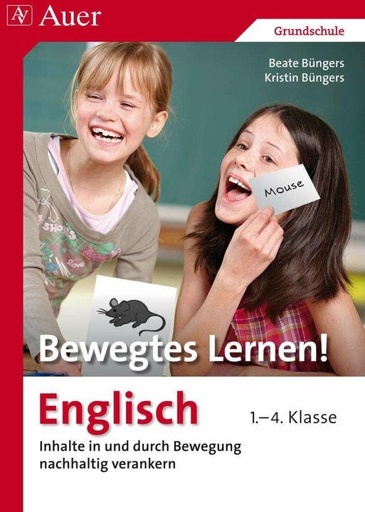 Image du produit Bewegtes Lernen! Englisch 1.-4. Klasse (Allemand, Kristin Büngers, Beate Büngers, 2011)