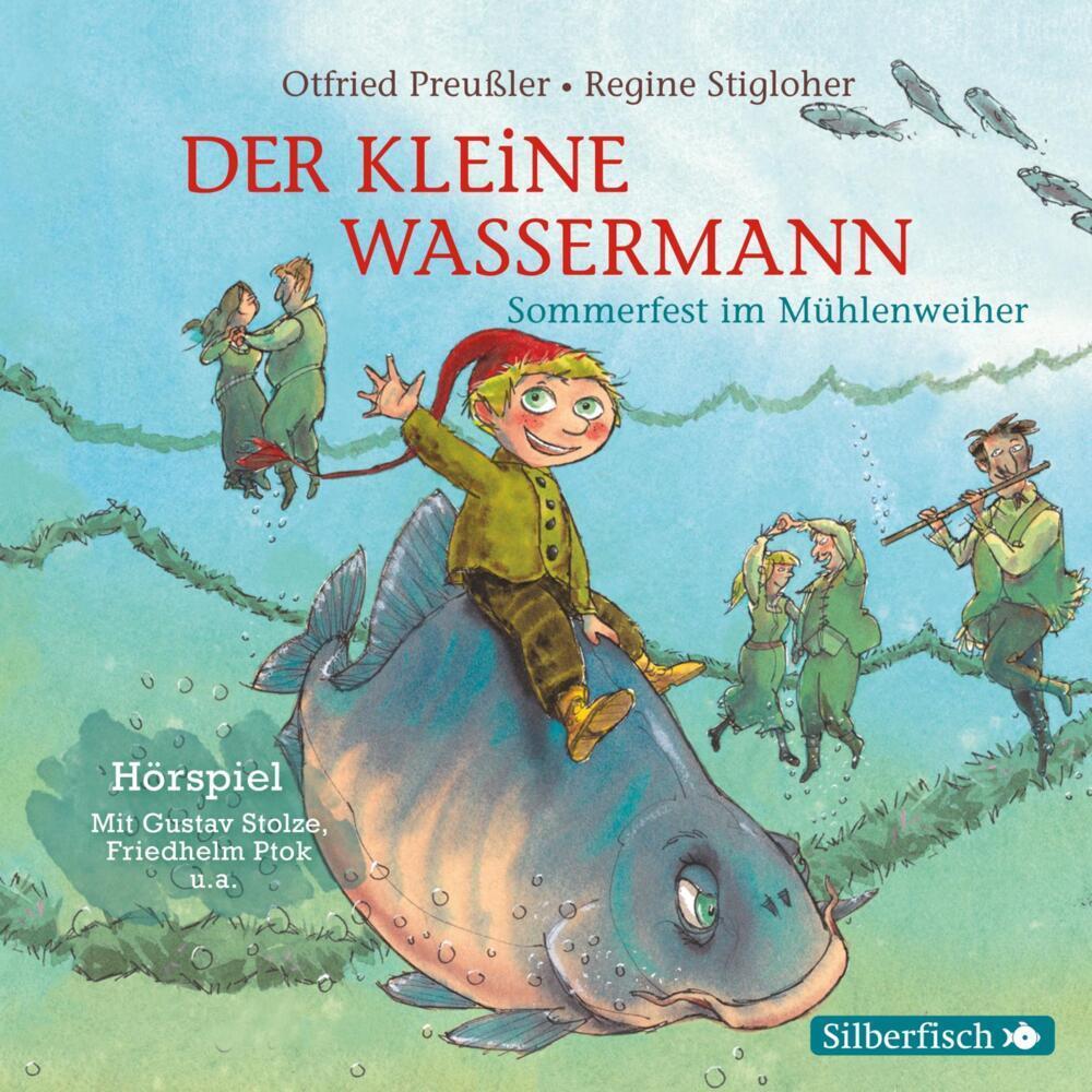 Sommerfest im Mühlenweiher - Das Hörspiel, Hörbücher von Otfried Preussler, Regine Stigloher