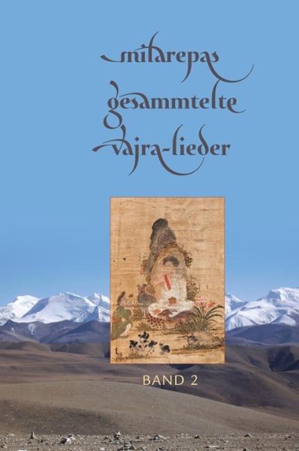 Produktbild Milarepas gesammelte Vajra-Lieder (Deutsch, Henrik Havlat, Milarepa, 2014)