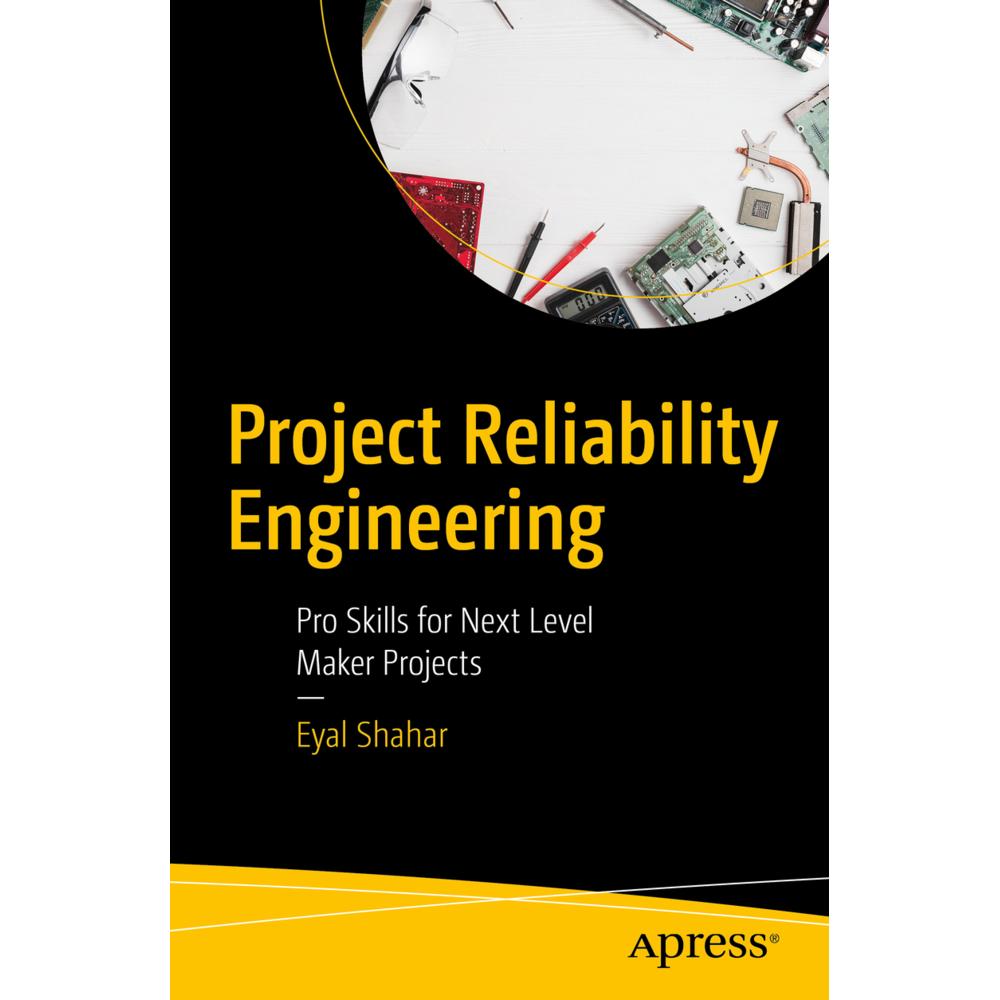 Project Reliability Engineering, Fachbücher von Eyal Shahar