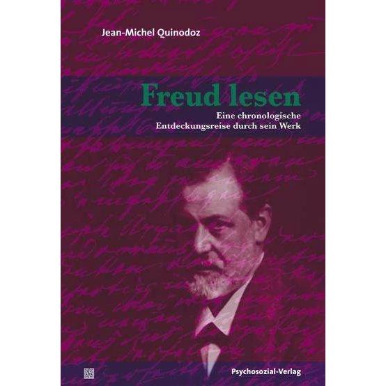 Freud lesen, Fachbücher von Jean-Michel Quinodoz, Petra Willim