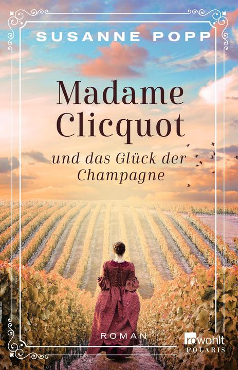 Immagine prodotto Madame Clicquot und das Glück der Champagne (Tedesco, Susanne Popp, 2020)