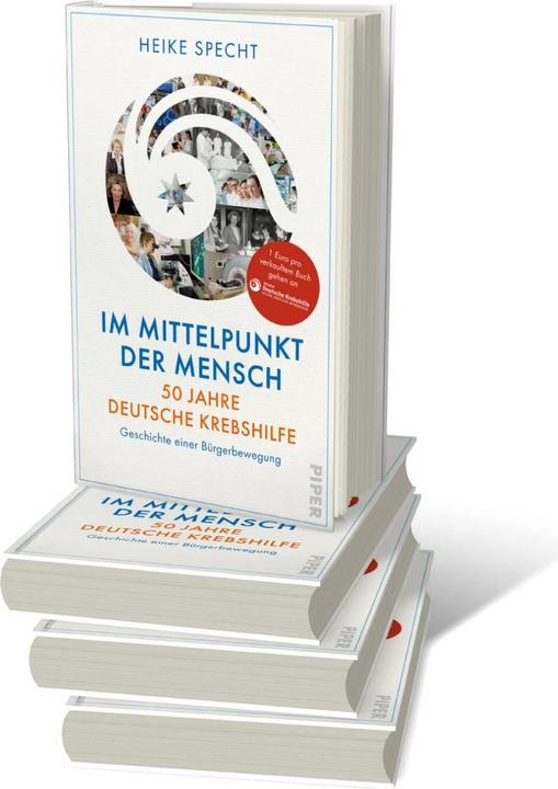 Image du produit Im Mittelpunkt der Mensch – 50 Jahre Deutsche Krebshilfe (Allemand, Aide allemande contre le cancer, Pic de Heike, 2024)