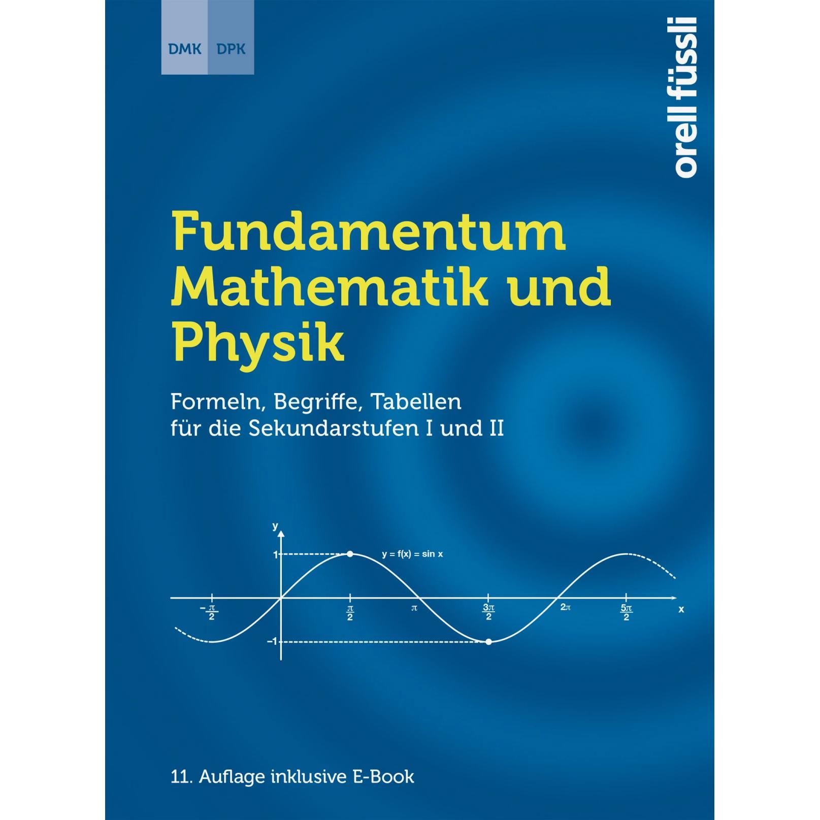 Fundamentum Mathematik und Physik (Print inkl. E-Book Edubase, Neuauflage 2024), Fachbücher von Urs Zimmermann, Alfons F...