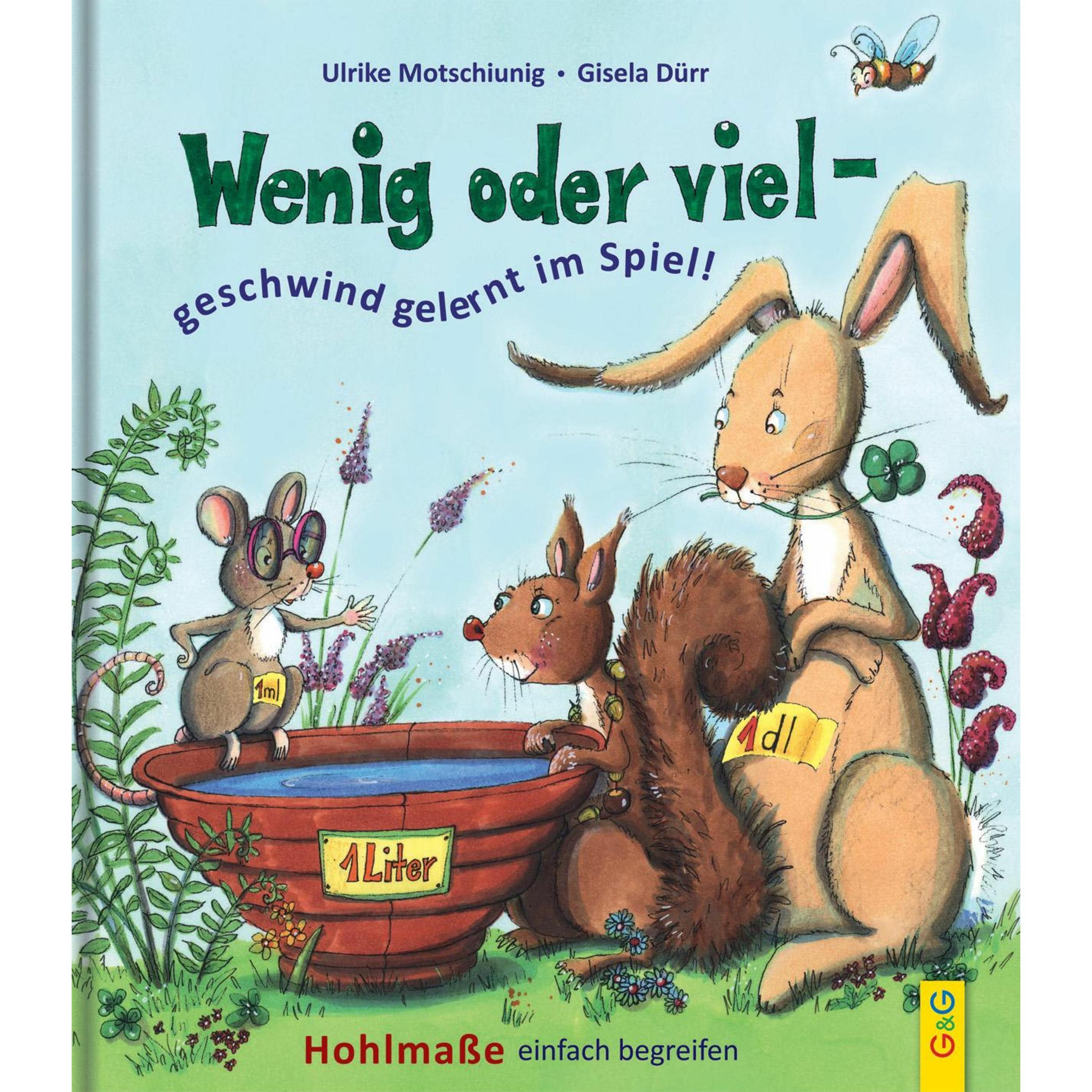 Wenig oder viel - geschwind gelernt im Spiel, Kinderbücher von Ulrike Motschiunig