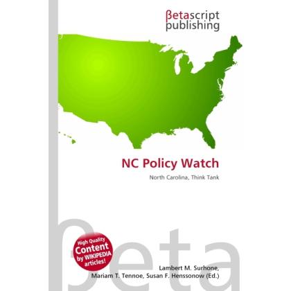 NC Policy Watch, Fachbücher von Susan F. Marseken, Miriam T. Timpledon, Lambert M. Surhone